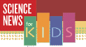 Science News for KIDS